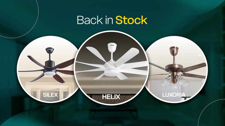 Back in stock: Helix, Silex, and Luxoria series ceiling fans. Premium cooling solutions for your home.